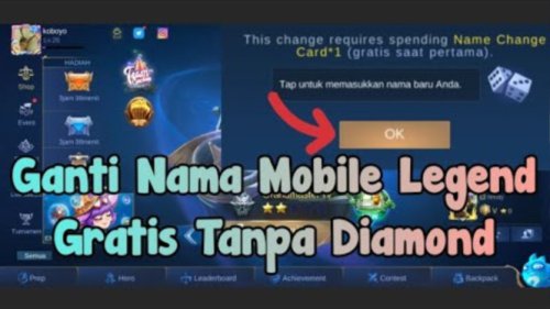 Cara Ganti Nama Akun Mobile Legends, Gratis Tanpa Diamond