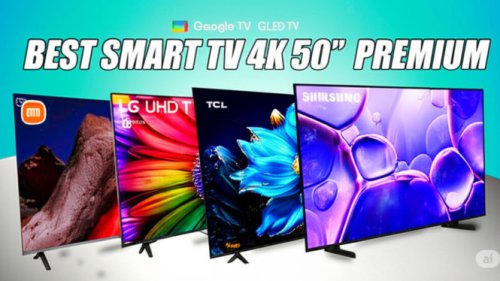 Top 6+ Smart TV 4K 50 Inci Terbaik 2025, Fitur Mewah Harga Tetap Bersahabat