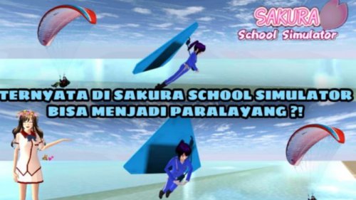 Cara Terbang Tinggi dengan Parasut di Sakura School Simulator: Begini Cara Mudahnya!