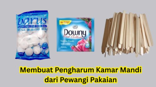 Tips Praktis Membuat Pengharum Kamar Mandi dari Pewangi Pakaian!