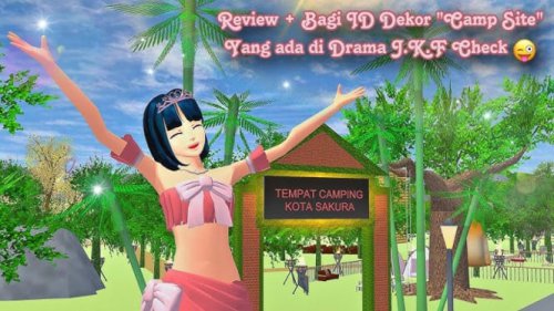 Panduan Lengkap Camping Seru di Sakura School Simulator:  Biar Liburanmu Makin Keren!