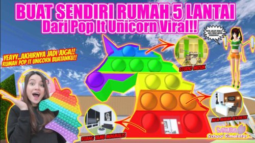 Panduan Lengkap Bikin Konten Seru di Rumah Pop It Unicorn Sakura School Simulator: Viral &amp; Estetik Abis!
