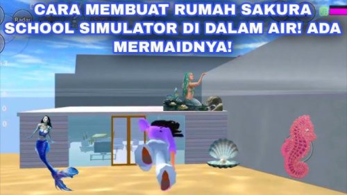 Cara Menemukan Rumah Putri Duyung di Sakura School Simulator: Lokasi Rahasia di Laut Malam Hari!