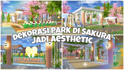 Cara Membangun Taman Wisata Anak Estetik &amp; Seru di Sakura School Simulator