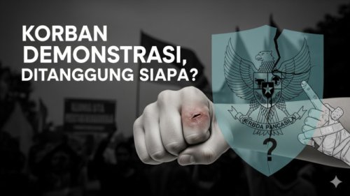 Tak Ada Asuransi Khusus untuk Korban Demo, Ini Opsi Perlindungan yang Bisa Diharapkan