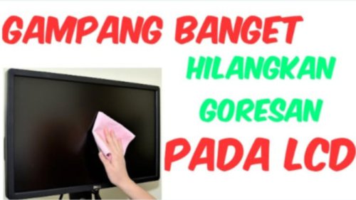 Tips Membersihkan Layar Monitor yang Benar Agar Tidak Baret