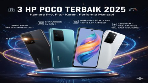 POCO F7 hingga X7 Pro, 3 HP POCO dengan Kamera Terbaik yang Wajib Kamu Lirik di 2025