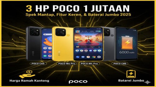 Murah Meriah! Deretan HP POCO 1 Jutaan dengan Spek Mantap dan Baterai Jumbo