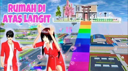 Rahasia Rumah di Atas Langit di Sakura School Simulator, Bisa Kamu Coba!