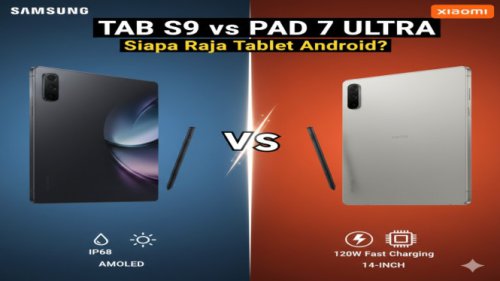Perbandingan Lengkap Samsung Galaxy Tab S9 vs Xiaomi Pad 7 Ultra: Desain, Layar, dan Performa