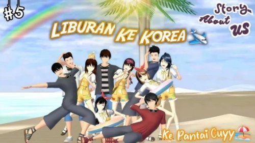 Liburan Sekolah Ala Korea di Sakura School Simulator, Seru dan Kreatif!