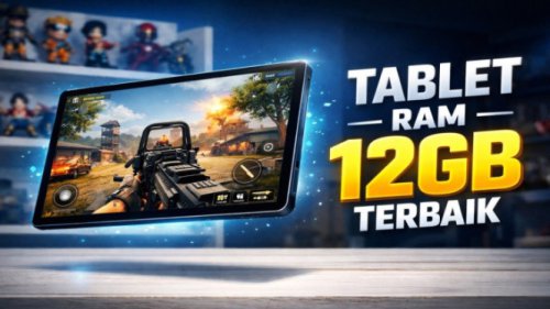 Bukan Hiburan! Ini 5 Tablet RAM 12GB Flagship Pengganti Laptop