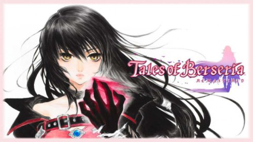 Tales of Berseria Remastered Rilis: Cek Fitur Baru &amp; Bonusnya