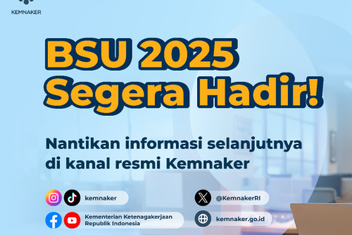 BSU 2025 Masih Belum Cair ke Rekening Pekerja, Staf Ahli Kemenaker Beberkan Alasannya