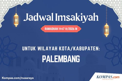 Jadwal Imsak Kota Palembang Hari ini dan Waktu Shalat 1 Maret 2026