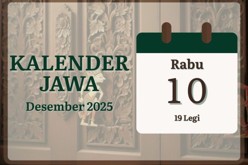 Kalender Jawa 10 Desember 2025, Cek Pasaran dan Arti Weton Hari Ini