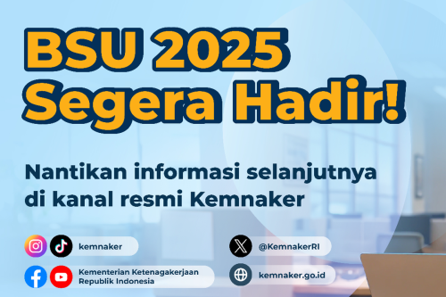 Ini Bocoran Kemnaker Soal Pencairan BSU 2025 yang Alami Keterlambatan