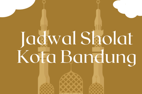 Jadwal Shalat Maghrib Kota Bandung Selama Ramadhan 2026