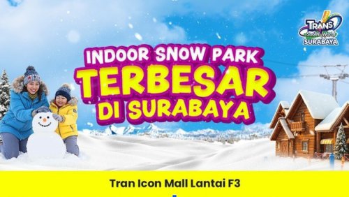 Payday Makin Seru dengan Promo Main Salju di Trans Snow World Surabaya!