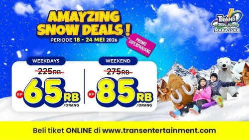 Promo Amayzing Deals Trans Snow World Makassar, Main Salju Makin Hemat!