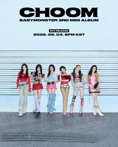 BABYMONSTER、3rdミニアルバム「CHOOM」ムービングポスターを公開