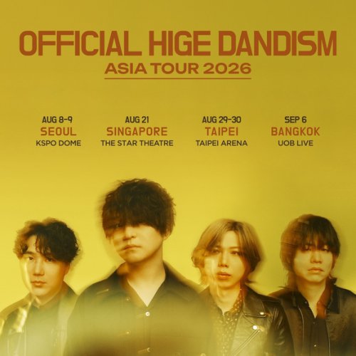 Official髭男dism、8月にソウル公演が決定！4都市を回るアジアツアーを開催