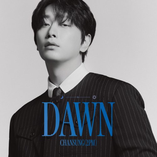 2PM チャンソン、日本初のフルアルバム「DAWN」を10月29日に発売！Jun․ Kがフィーチャリングも