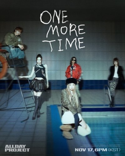 ALLDAY PROJECT、本日カムバック！新曲「ONE MORE TIME」MV公開