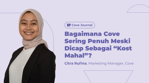 Bagaimana Cove Sering Penuh Meski Dicap Sebagai &ldquo;Kost Mahal&rdquo;?