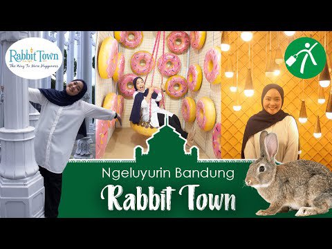 Wahana dan Spot Menarik Rabbit Town, Harga Tiket dan Jam Operasional, Fasilitas di Rabbit Town, Alamat dan Akses Transportasi, Hotel di Sekitar Rabbit Town, Rabbit Town, Tempat Wisata Keluarga yang Unik di Bandung