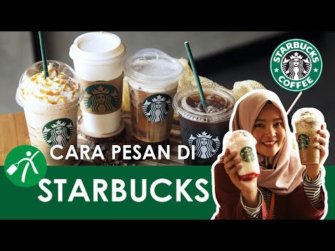 Jenis-jenis Gelas di Starbucks, Menu Minuman di Starbucks, Jenis Pembayaran Di Starbucks, Cara Pesan Minuman Di Starbucks, Ini Dia Cara Pesan Minuman di Starbucks Secara Mudah