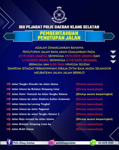 Klang road closures Sept 27-29, October 1-2 for DYTM Raja Muda Selangor royal wedding &ndash; full schedule here