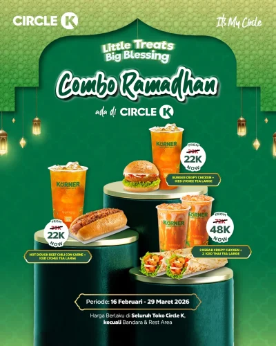 Promo Circle K Hari Ini 16 Februari - 29 Maret 2026, Nikmati Combo Ramadhan dengan Harga Khusus